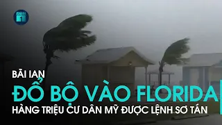 Tin thế giới 24h: Bão Ian đổ bộ vào Florida, hàng triệu cư dân Mỹ được lệnh sơ tán | VTC1