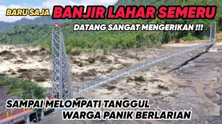 ASLI NGERI !!! DETIK² BANJIR LAHAR SEMERU DATANG BIKIN WARGA PANIK