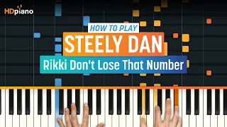 How to Play "Rikki Don't Lose That Number" by Steely Dan | HDpiano (Part 1) Piano Tutorial