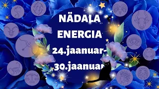 ⚡️ Nädala Energia ⚡️ 🧿 24.jaanuar-30.jaanuar 🧿 - 🔮 12 Tähemärki 🔮