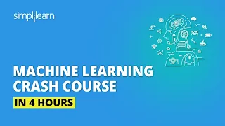 Machine Learning Crash Course | Machine Learning Tutorial | Machine Learning Projects | Simplilearn