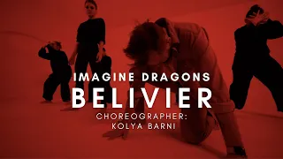 Imagine Dragons | Believer |  choreographer: Kolya Barni