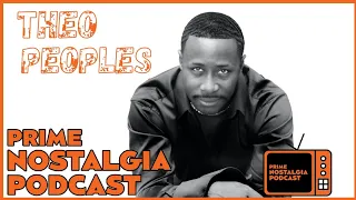 Prime Nostalgia Podcast - Theo Peoples Of The Temptations & Four Tops