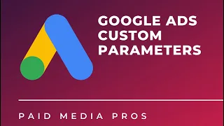 Google Ads Custom Parameters