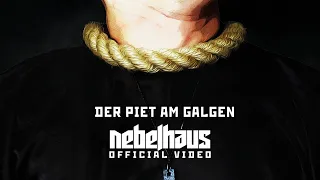 NEBELHAUS - Der Piet am Galgen [Official Video] | Blackwell Records