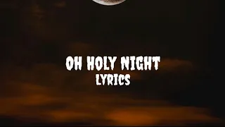 Pentatonix - Oh Holy Night (Lyrics)