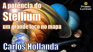 A potência do Stellium: um grande foco no mapa