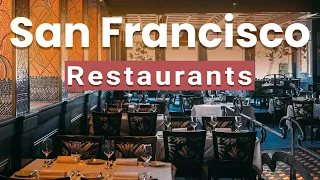 Top 10 Best Restaurants to Visit in San Francisco, California | USA - English