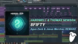 Hardwell & Thomas Newson - 8Fifty (Original Mix) (FL Studio Remake + FLP)