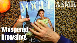 ASMR | I'm Back! Let's Browse the Vogue Magazine in a Whisper!