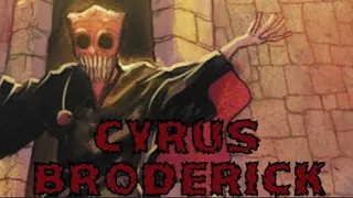 Kdo je Cyrus Broderick ? | DC