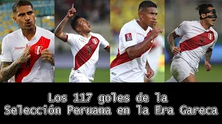 Todos los goles (117) de la Selección Peruana en la Era Gareca (con Mr.  Blue Sky de fondo)