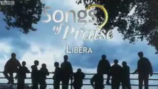 Libera ~ Song of Praise Libera Special Intro