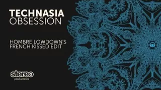 Technasia Obsession Hombre Lowdown French Kissed Edit