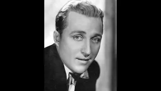If I Had My Way - Bing Crosby, 1940