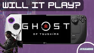 Ghost of Tsushima - Will It Play? on the Steam Deck and ROG Ally