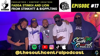 Episode #17 @stinkhtt & @bigppltings , Fadda Stinkh & Lion alongside @TheCouvaLord &@RebelRango