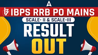 IBPS RRB PO MAINS 2022 Scale 2 & Scale 3  Result Out | Know the Complete Details | Adda247