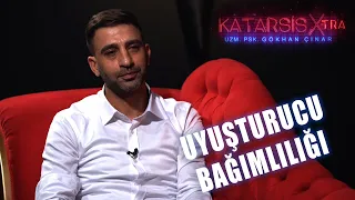 Katarsis X-TRA: Uyuşturucu Bağımlılığı - Yücel Kuran