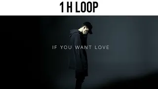If you want love - NF  ( 1 hour loop )