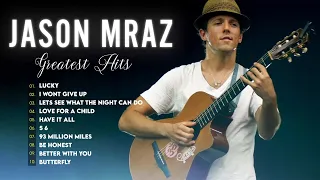 Jason Mraz Greatest Hits Full Album Playlist - The Best Of Jason Mraz Nonstop New Songs