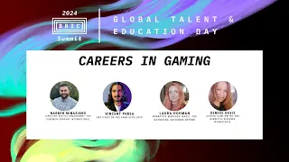 Careers in Gaming - BRIC Summit 2024