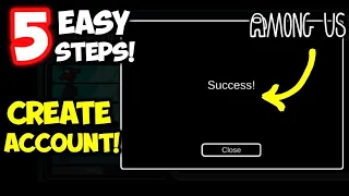 5 Easy Steps | How to Make an Account in Among Us 2023! FULL TUTORIAL