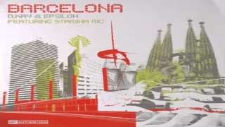 D. Kay & Epsilon Feat. Stamina MC - Barcelona (Full Vocal Mix)