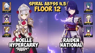 F2P Noelle Furina HyperCarry & Raiden National | Spiral Abyss 4.5 | Genshin Impact