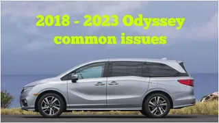2018 - 2023 Honda Odyssey common issues