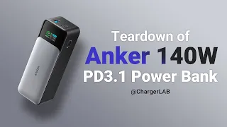 Teardown of Anker 140W PD3.1 Power Bank (737 Power Bank)