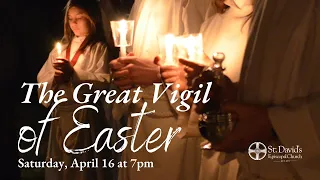 Easter Vigil: April 16, 2022