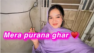 Mera purana ghar | purani yadeen | sitara yaseen vlog