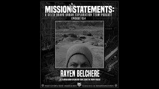 Rayen Belchere (Delta Bravo Urban Exploration Team)