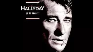 Johnny Hallyday  Je te promet ( Paroles )