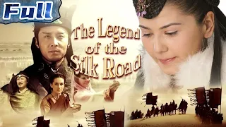 【ENG SUB】The Legend of the Silk Road | Costume Drama Movie | China Movie Channel ENGLISH