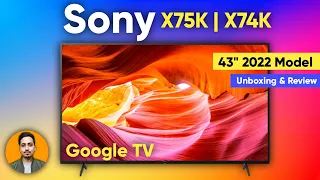 Sony Bravia 43X75K | X74K 4K TV || 43 Inch Google TV || Unboxing And Review || 2022