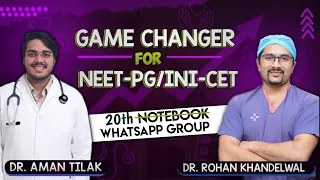 The Game Changer for NEET PG/ INICET Preparation | 20th Whatsapp Group | Ft @DrAmanTilak