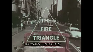 “THE FIRE TRIANGLE” 1962 FIRE FIGHTING EDUCATIONAL FILM  FIRE TYPES & SUPPRESSION TECHNIQUES XD47904