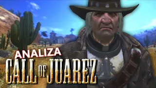 Czy Call of Juarez jest tak dobre jak pamiętam?