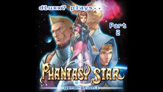 dluxx7 plays...Phantasy Star:Generation 1 (2003,PS2):Part 2.