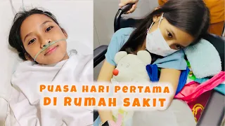 Sedih❗️Puasa hari Pertama di Rumah Sakit