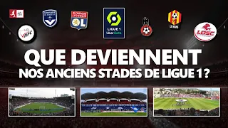 🏟️ QUE DEVIENNENT NOS ANCIENS STADES DE LIGUE 1 ?