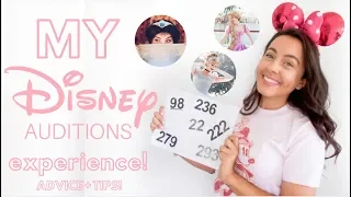 MY DISNEY AUDITIONS EXPERIENCE! | What to Expect + Tips to be Successful!