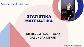 DISTRIBUSI PEUBAH ACAK GABUNGAN DISKRIT_MATERI PERKULIAHAN_STATISTIKA MATEMATIKA