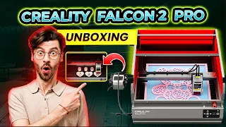 My New Creality Falcon2 Pro 22w - First Impressions