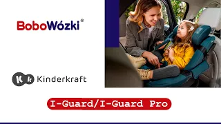 Kinderkraft I-Guard + I-Guard Pro | BoboWózki®