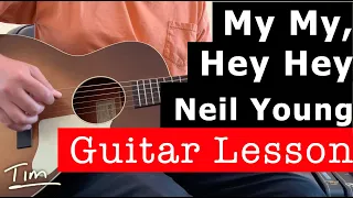 Neil Young My My, Hey Hey Guitar Lesson, Chords, and Tutorial