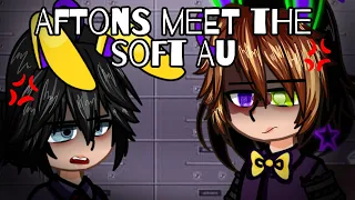 Aftons meet the SOFT AU ||•green olive•