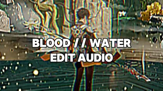 Grandson - Blood // Water (Edit Audio + Chorus)